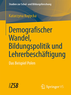 cover image of Demografischer Wandel, Bildungspolitik und Lehrerbeschäftigung